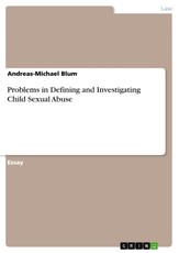 Problems in Defining and Investigating Child Sexual Abuse