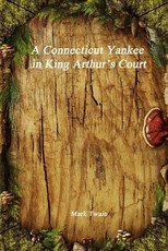 A Connecticut Yankee in King Arthur's Court