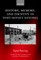 History, Memory, and Identity in Post-Soviet Estonia