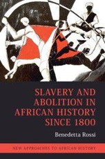 Slavery and Abolition in African History Since 1800