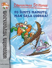 Po šimts mamutų, man šąla uodega!