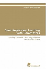 Semi-Supervised Learning with Committees