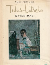 Tuluz - Lotreko gyvenimas