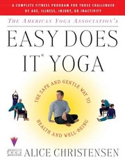 The American Yoga Associations Easy Does It Yoga