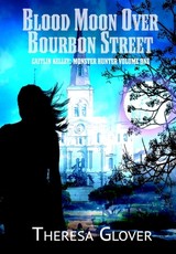 Blood Moon Over Bourbon Street