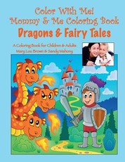 Color With Me! Mommy & Me Coloring Book