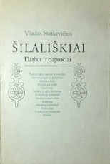 Šilališkiai. Darbai ir papročiai