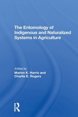 The Entomology of Indigenous and Naturalized Systems in Agriculture