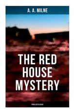 The Red House Mystery (Thriller Classic)