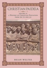 Christian Paideia (Vol. II)