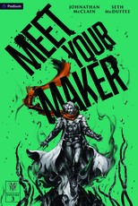 Meet Your Maker Volume 3