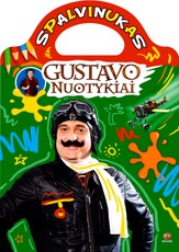 Gustavo nuotykiai. Spalvinukas