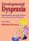 Developmental Dyspraxia