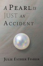 A Pearl is Just an Accident