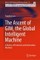 The Ascent of GIM, the Global Intelligent Machine