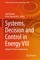 Systems, Decision and Control in Energy VIII