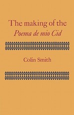 The Making of the Poema de Mio Cid
