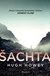 ŠACHTA. Pirmoji tarptautinės „Šachtos“ bestselerių trilogijos dalis
