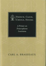 French, Cajun, Creole, Houma