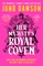 Her Majesty's Royal Coven