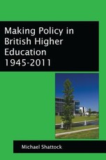 Making Policy in British Higher Education