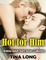 Hot for Him, 5 Erotica Adult Short Stories Collection