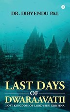 Last Days of Dwaraavatii