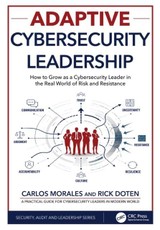 Adaptive Cybersecurity Leadership