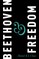 Beethoven & Freedom