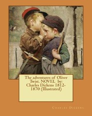 The adventures of Oliver Twist. NOVEL by