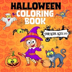 Halloween Coloring Book For Kids Ages 2-5