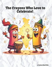 The Crayons who love to celebrate!