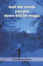 And the words you put down will be magic