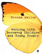Mallon, B: Working with Bereaved Children and Young People