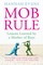 MOB Rule