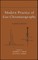 Modern Practice of Gas Chromatography