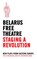 Belarus Free Theatre: Staging a Revolution