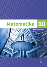 Matematika. Vadovėlis 10 klasei. Antroji knyga