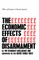 The Economic Effects of Disarmament