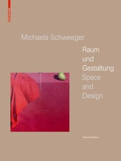 Michaela Schweeger - Raum und Gestaltung / Space and Design