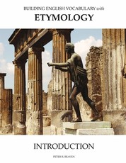 Building English Vocabulary With Etymology Introduction