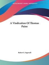 A Vindication Of Thomas Paine