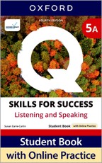 Q: Skills for Success Fourth Edition Level 5 Listening and Speaking Student Book A with Online Practice