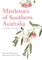 Mistletoes of Southern Australia