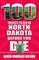 100 Things to Do in North Dakota Before You Die