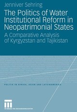 The Politics of Water Institutional Reform in Neo-Patrimonial States