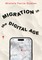 Migration in the Digital Age