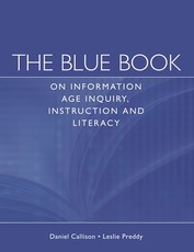 The Blue Book on Information Age Inquiry, Instruction and Literacy