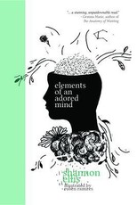 Elements of an Adored Mind