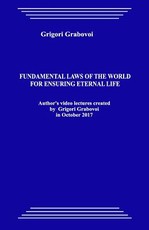 Fundamental Laws of the World for Ensuring Eternal Life